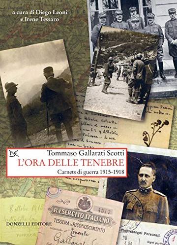L'ora delle tenebre: Carnets di guerra 1915-1918